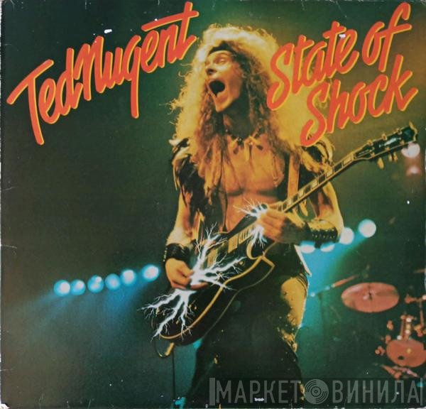 Ted Nugent  - State Of Shock