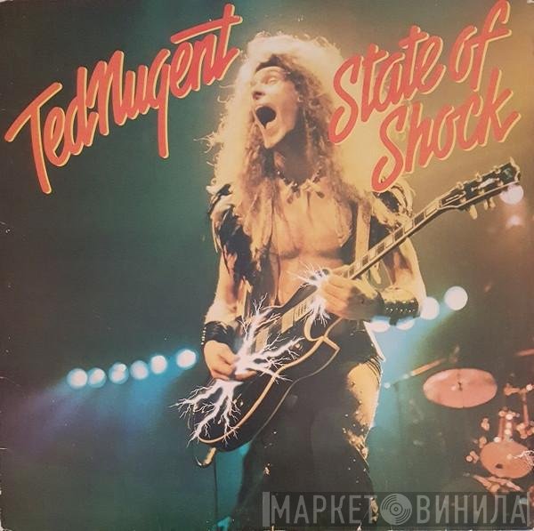 Ted Nugent  - State Of Shock