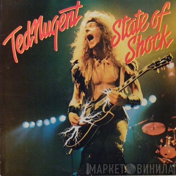 Ted Nugent  - State Of Shock