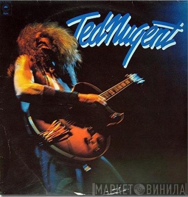 Ted Nugent  - Ted Nugent