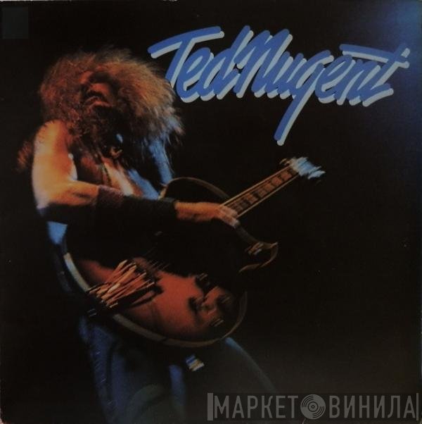 Ted Nugent - Ted Nugent