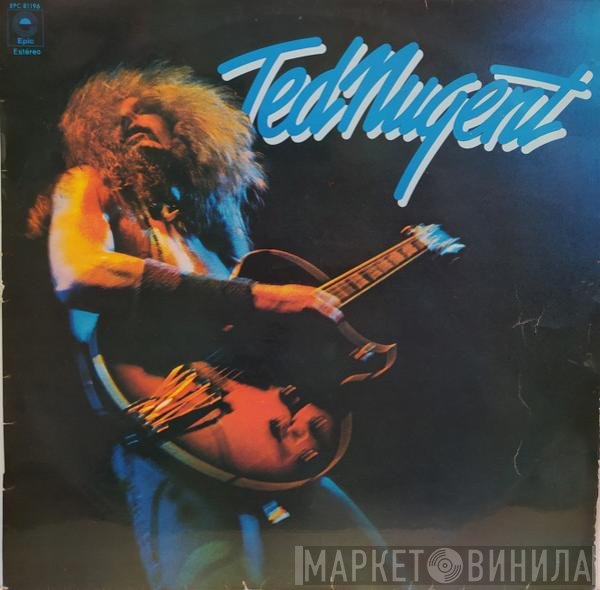 Ted Nugent  - Ted Nugent