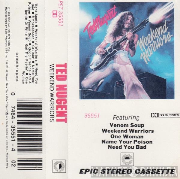 Ted Nugent  - Weekend Warriors