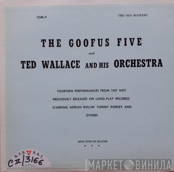 Ted Wallace & His Orchestra, The Goofus Five - Fourteen Performances 1927