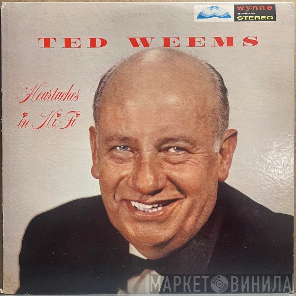 Ted Weems  - Heartaches In Hi-Fi