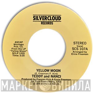 Teddy & Nanci - Yellow Moon / Sunday Music