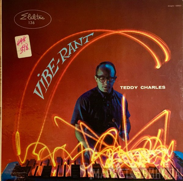 Teddy Charles - Vibe-Rant