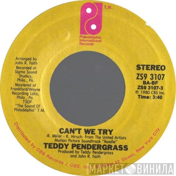 Teddy Pendergrass - Can't We Try / This Gift Of Life