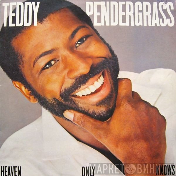 Teddy Pendergrass - Heaven Only Knows