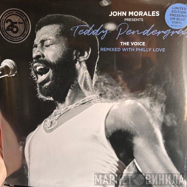 Teddy Pendergrass, John Morales - The Voice (Remixed With Philly Love)