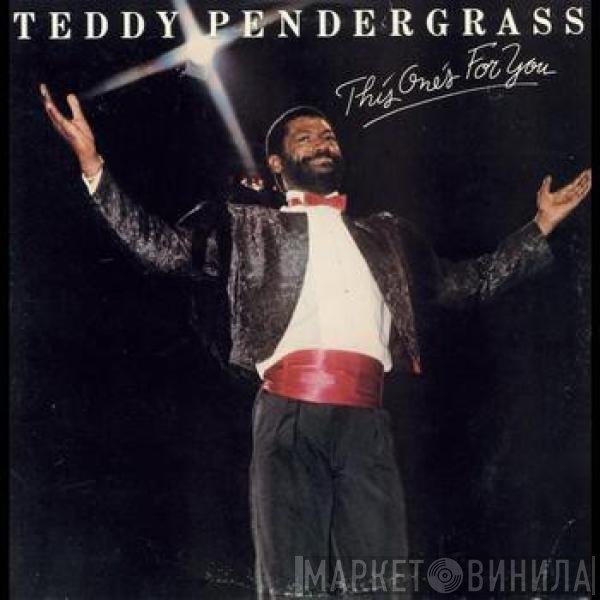 Teddy Pendergrass - This One's For You