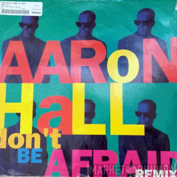 Teddy Riley, Tammy Lucas, Aaron Hall - Don't Be Afraid (Remix) / Is It Good To You