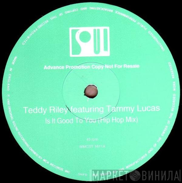 Teddy Riley - Is It Good To You