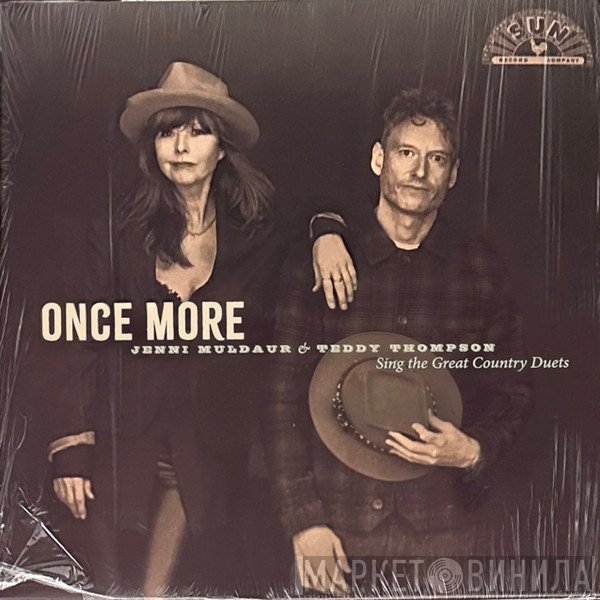 Teddy Thompson, Jenni Muldaur - Sing the Great Country Duets