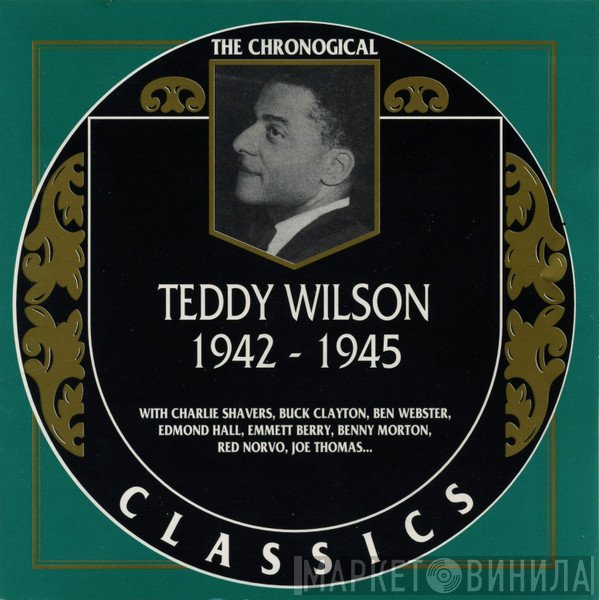 Teddy Wilson - 1942-1945