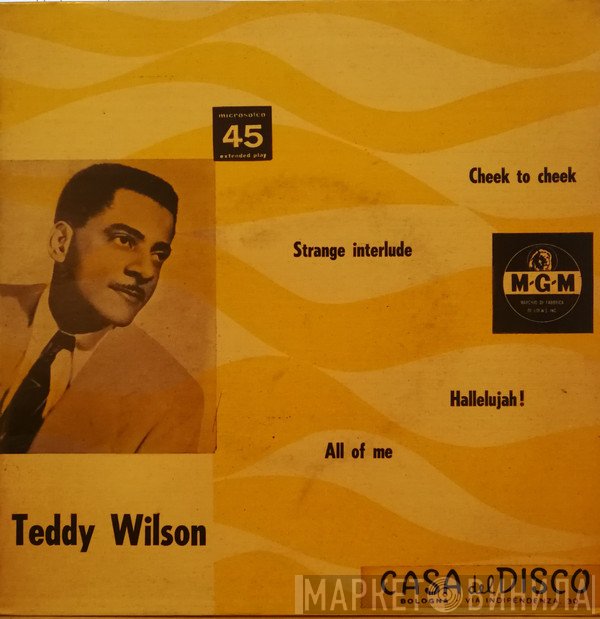 Teddy Wilson  - Cheek To Cheek