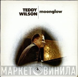 Teddy Wilson - Moonglow
