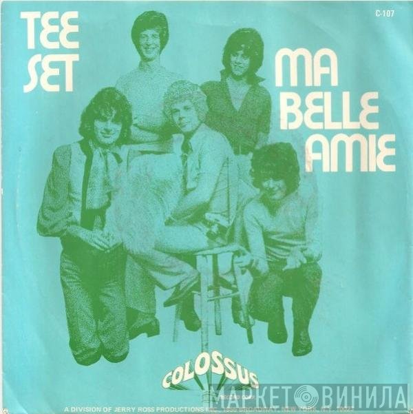 Tee-Set - Ma Belle Amie