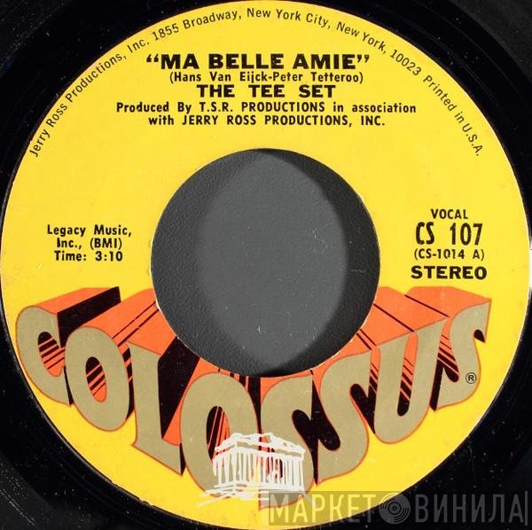 Tee-Set - Ma Belle Amie