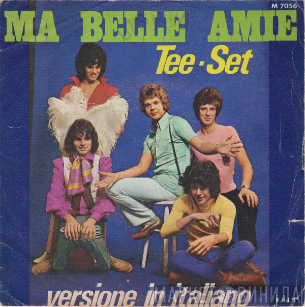 Tee-Set - Ma Belle Amie