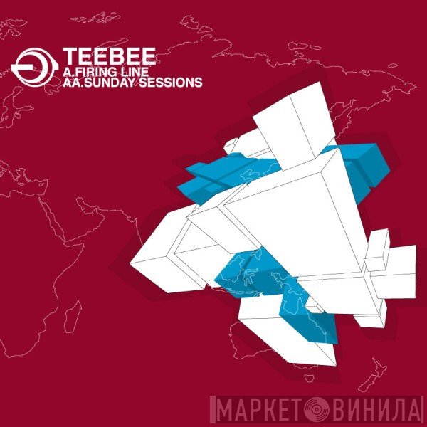 Teebee  - Firing Line / Sunday Sessions