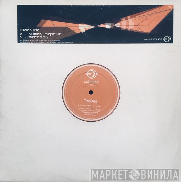 Teebee  - Human Reptile / Metreon