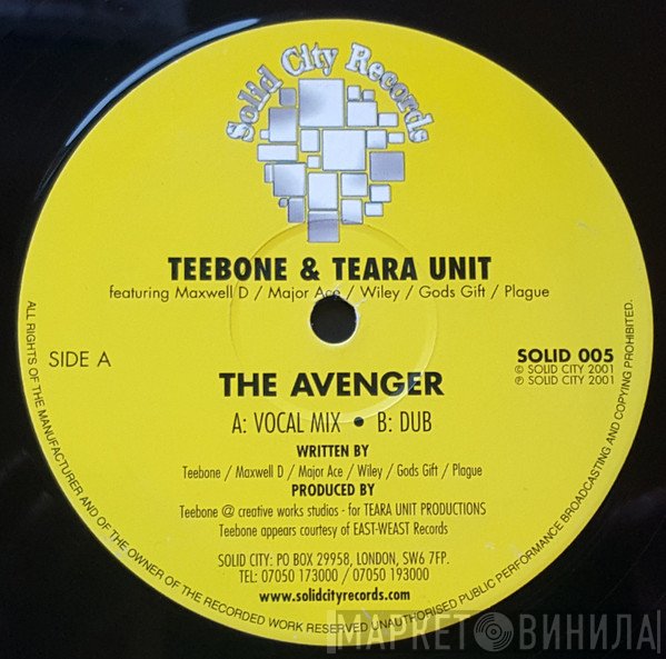 Teebone & Teara Unit Featuring Maxwell D / Major Ace / Wiley  / GodsGift / Plague  - The Avenger