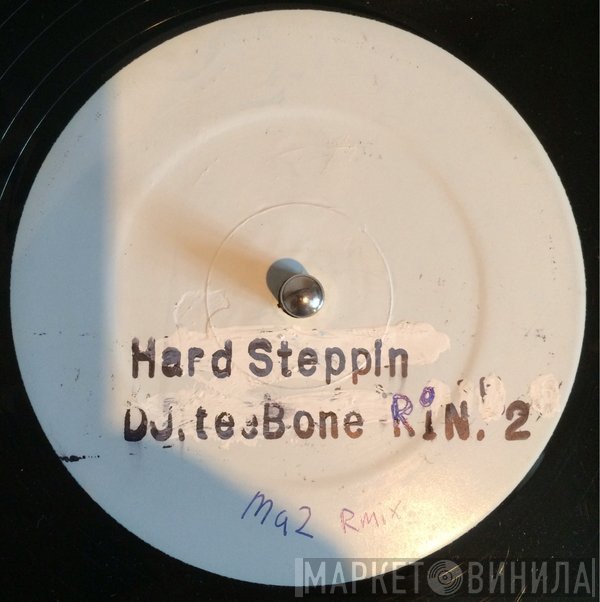 Teebone  - Hardsteppin