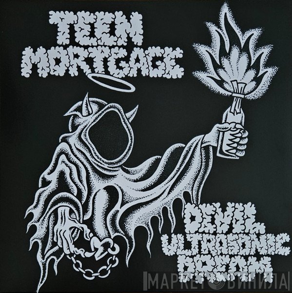 Teen Mortgage - Devil Ultrasonic Dream