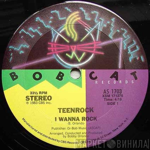 Teen-Rock - I Wanna Rock