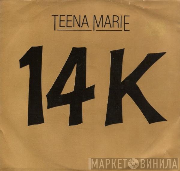 Teena Marie  - 14K