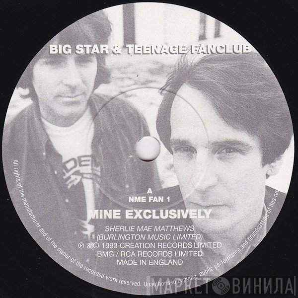 Teenage Fanclub, Big Star - Mine Exclusively / Patti Girl