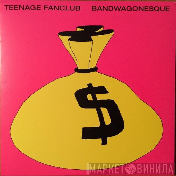 Teenage Fanclub  - Bandwagonesque