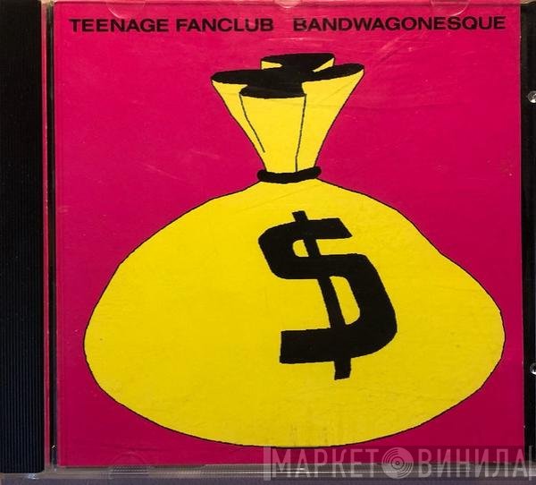 Teenage Fanclub  - Bandwagonesque