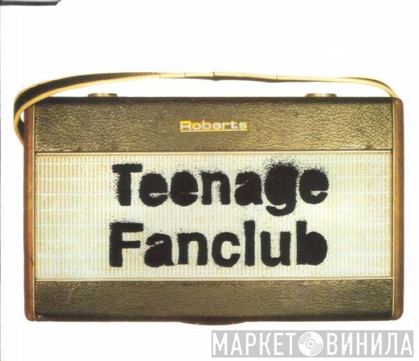 Teenage Fanclub  - Radio