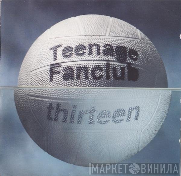 Teenage Fanclub  - Thirteen