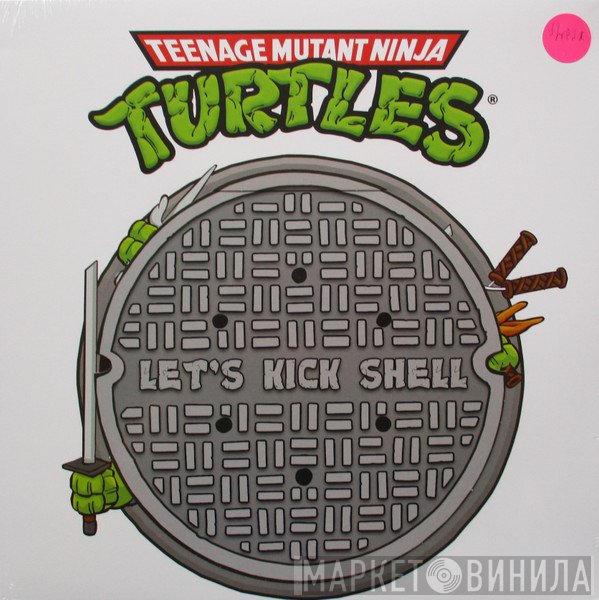 Teenage Mutant Ninja Turtles   - Let's Kick Shell