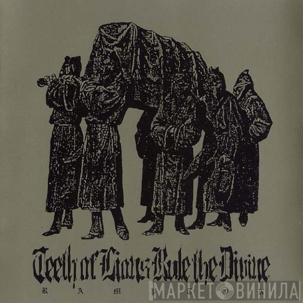 Teeth Of Lions Rule The Divine  - Rampton