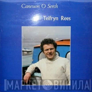 Teifryn Rees - Caneuon O Serch