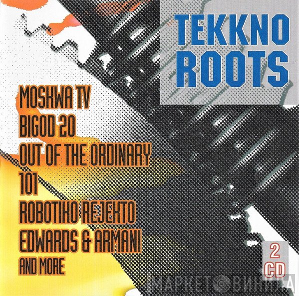  - Tekkno Roots