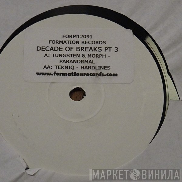 Tekniq, Tungsten & Morph - A Decade Of Breaks Part 3