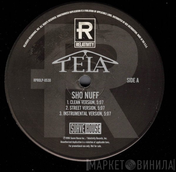 Tela - Sho Nuff / Suave House