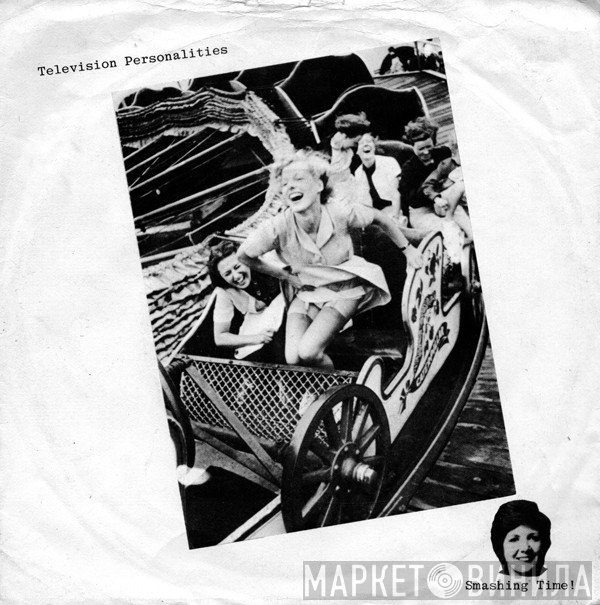 Television Personalities  - Smashing Time!