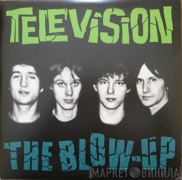 Television - The Blow-Up