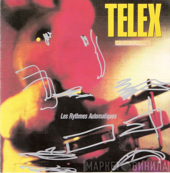 Telex  - Les Rythmes Automatiques