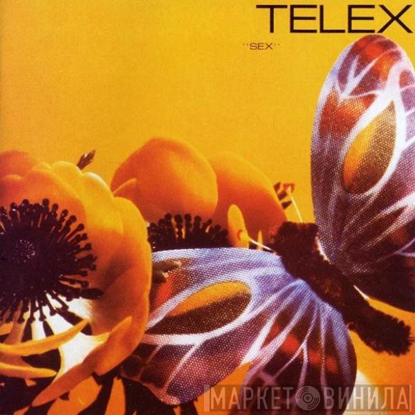 Telex - Sex ("Birds And Bees")
