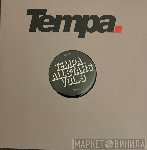  - Tempa Allstars Vol. 9