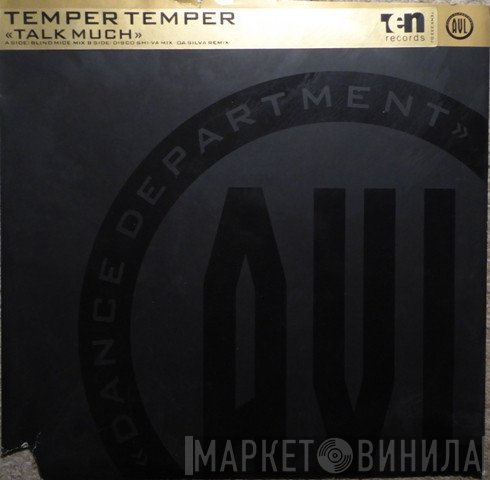 Temper Temper - Talk Much