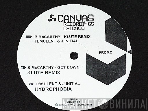Temulent, B. McCarthy, J Initial - Get Down (Klute Remix) / Hydrophobia