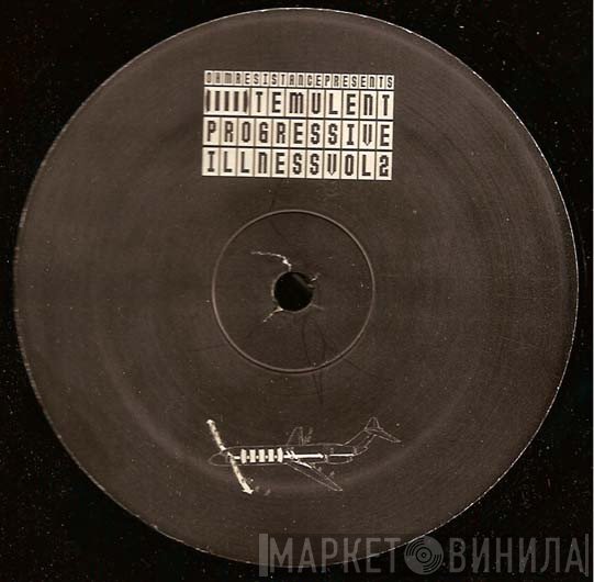 Temulent - Progressive Illness (Vol 2)